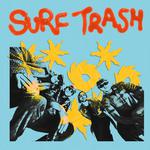 SURF TRASH