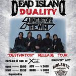 DEAD ISLAND DUALITY -DESTINATION RELEASE TOUR-