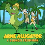 Arne Alligator & Djungeltrumman