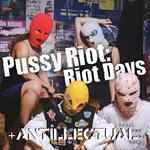 Pussy Riot & Antillectual in Hoofddorp