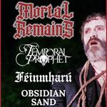 MORTAL REMAINS - TEMPORAL PROPHET - FEINMHARU - OBSIDIAN SAND