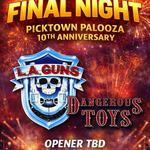 DANGEROUS TOYS @PICKTOWN PALOOZA, 7/11/26, PICKERINGTON,OH.