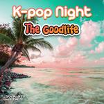  KPOP After Dark - Goodlife Tour