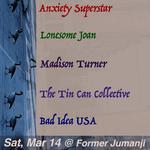 Madison Turner, The Tin Can Collective, Lonesome Joan, Bad Idea USA, Anxiety Superstar