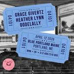 Grace Givertz / Heather Lynn / Oodelally - Live at Blue Portland Maine