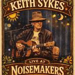 Keith Sykes Live @ Noisemakers
