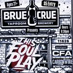 This Foul Play W/ Special Guest