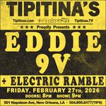 Eddie 9V + Electric Ramble Live at Tipitina's 