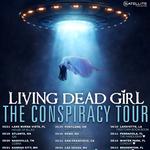 Living Dead Girl THE CONSPIRACY TOUR - Dayton, OH