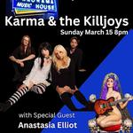 Anastasia Elliot w/Karma & The Killjoys 