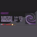 Koncert Venus Eclipse & Wyjdzie w praniu & Rabbithole