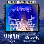 Divine Fallacy @ Photo City Music Hall Feat. Varia & Special Guests