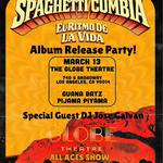 Spaghetti Cumbia Album Release Party The Globe Theatre