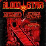 Blood Star, Intranced, Stench Descent, Haunt