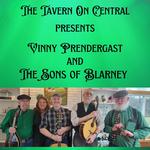 Vinny Prendergast and the Sons of Blarney at The Tavern On Central 3/13/2026
