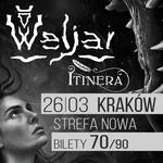 Weljar + Itinera (HU) | Kraków, Strefa Nowa | 26/03/2026