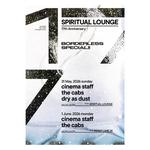SPIRITUAL LOUNGE 17th Anniversary BORDERLESS SPECIAL!!