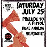 Prelude to a Pistol + Dual Analog + Neurogeist