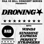 Perfect Strangers, Sunshine Express, Droning, Wanda @ Ooey Gooeys
