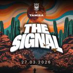 Afterlight & TAMBA present "THE SIGNAL"