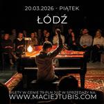 Maciej Tubis | About Chopin... | ŁÓDŹ | Premiera