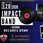 IMPACT featuring Decades Down