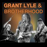 Grant Lyle & Brotherhood