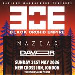 Black Orchid Empire + Maziac + Davaar