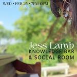 An Evening with Jess Lamb at Knowledge Bar & Social Room (7PM-10PM)