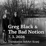 Greg Black & The Bad Notion