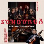 Söndörgő & Branko Bako Jovanović in Dom omladine Beograda