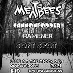 soft spot w/ The Meatbees, Canonfodder, and Ramener in Mastic NY 