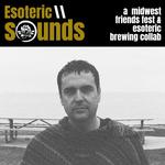 MWFF + Esoteric Brewing // Primal Panic! and Dave Cupp