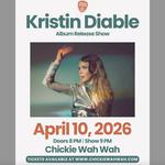 Kristin Diable Album Release Party @ Chickie Wah Wah - New Orleans