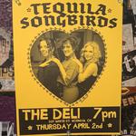 Tequila Songbirds at The Deli