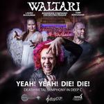 YEAH! YEAH! DIE! DIE! Death Metal Symphony in Deep C with Bohemian Symphony Orchestra Prague, Laura Ruusumaa and Tomi Koivusaari 