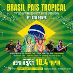 Brasil Pais Tropical by Latin Power
