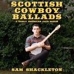 Live in Phoenix, AZ - Sam Shackleton's Scottish Cowboy Ballads USA Tour