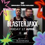 Blasterjaxx @ Smash The House Label Night Event 