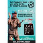 The Johnny Max Band with special guests The Swingin' Blackjacks