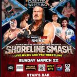 Pure Pro Wrestling | Shoreline Smash | Live Music