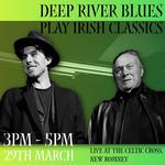 Deep River Blues Play The Irish Classics