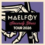 Maelføy - Sincerely Yours Tour 2026 Frankfurt