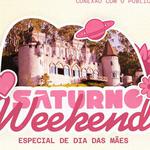 Saturno Wekeend: Dia das Mães, com Kysha e Mine + Casa Saturno