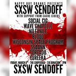 SXSW SENDOFF