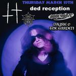 Ded Reception, Honey Daze, M4L, Daysie & The Garden