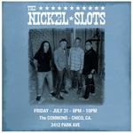 The Nickel Slots return to The Commons in Chico, CA.