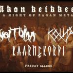 Ukon keikkeet: Kaarnekorpi, Noituma, KOUTA