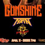 GUNSHINE W/S/G TYKIN & READY TO STRIKE @ MONTAGE MUSIC HALL