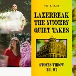 Lazerbeak w/ The Nunnery and Quiet Takes